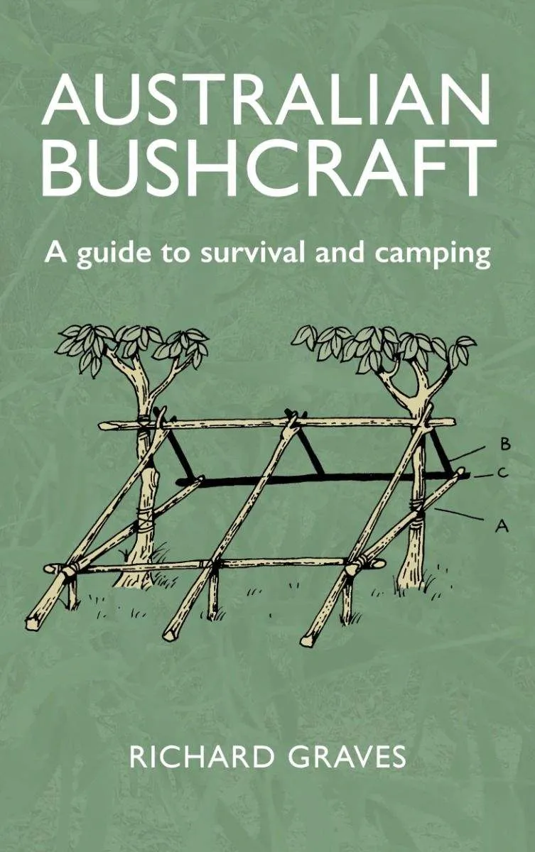 Australian Bushcraft: A Guide to Survival and Camping